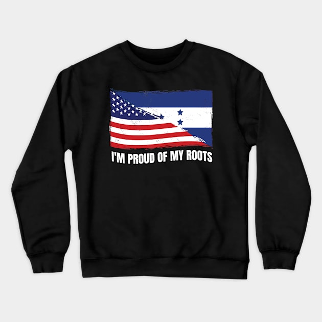 Proud Honduras Flag, Honduras gift heritage, Honduran girl Boy Friend Hondureño Catracha Crewneck Sweatshirt by JayD World